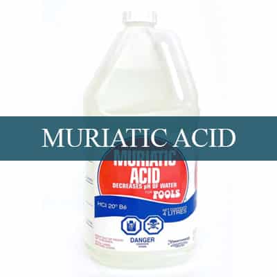 Muriatic Acid | St. Lawrence Pools, Hot Tubs, Fitness, Billiards & Patio